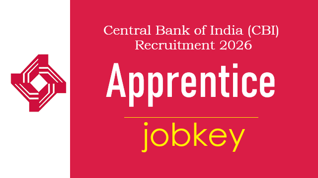 Central Bank of India Apprentice Online Form 2026-jobkey